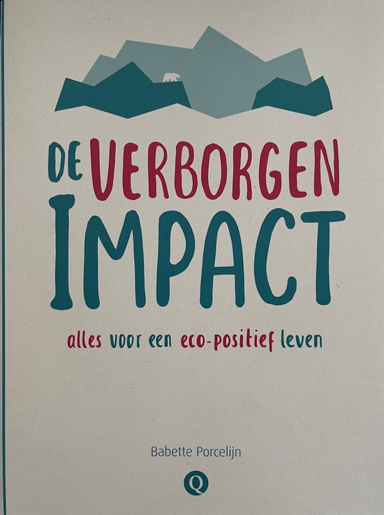 De verborgen impact