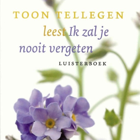 Ik zal je nooit vergeten