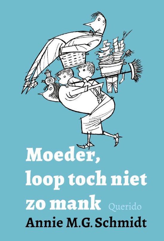 Moeder, loop toch niet zo mank