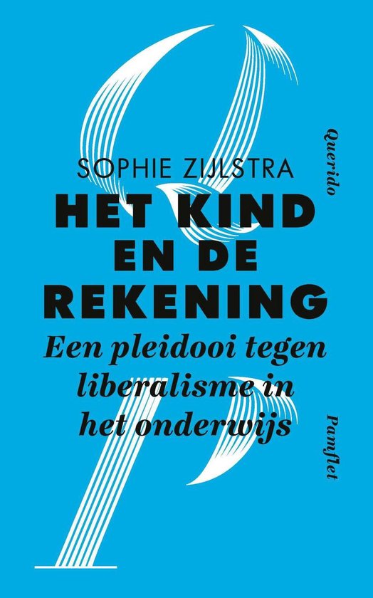 Pamfletten 3 - Het kind en de rekening