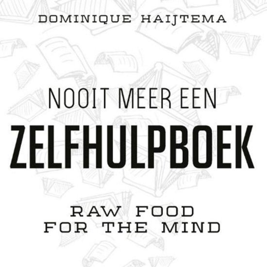 Nooit meer een zelfhulpboek