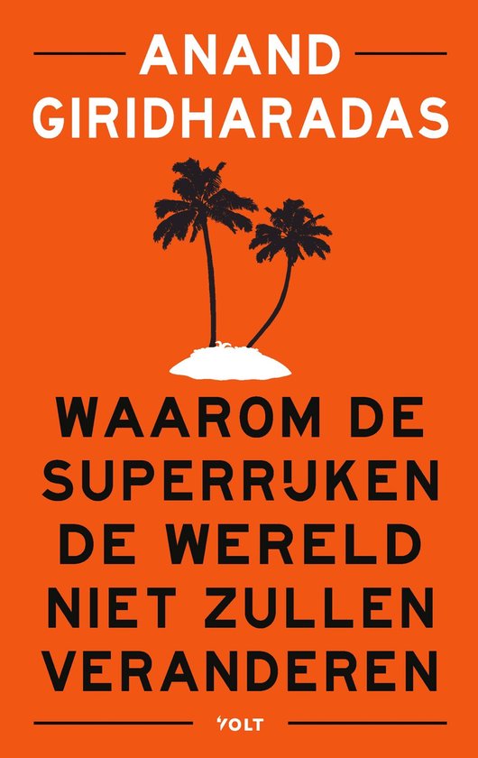 Waarom de superrijken de wereld niet zullen veranderen