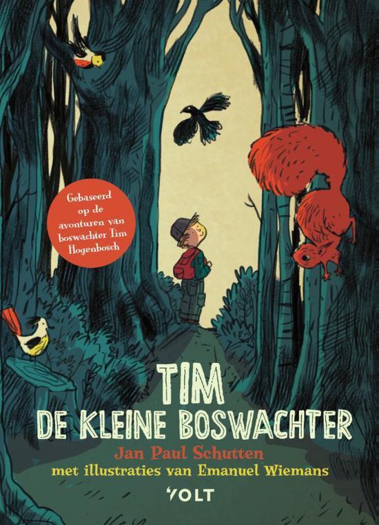 Tim de kleine boswachter 1 - Tim de kleine boswachter