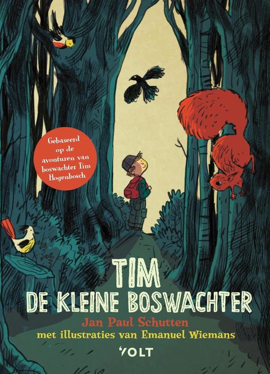 Tim de kleine boswachter 1 - Tim de kleine boswachter