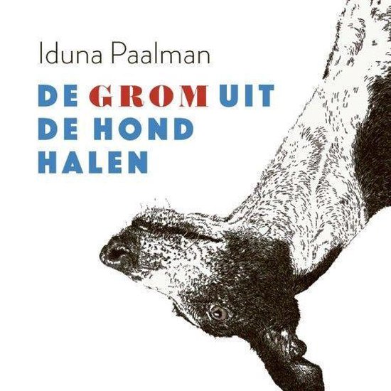 De grom uit de hond halen