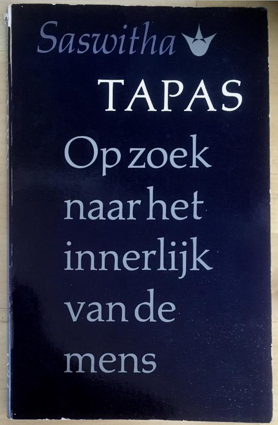 Tapas. Op zoek naar het innerlijk van de mens.