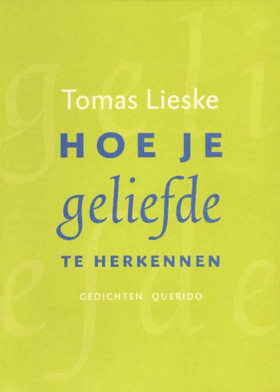 Hoe je geliefde te herkennen