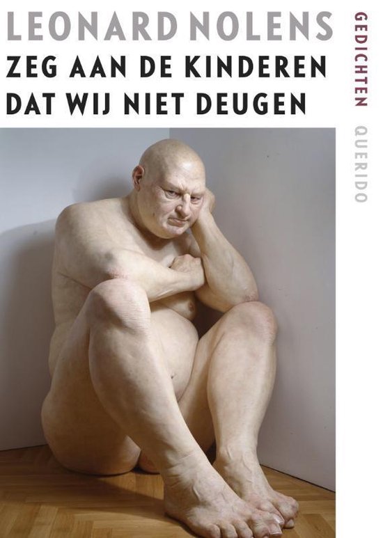 Zeg aan de kinderen dat wij niet deugen