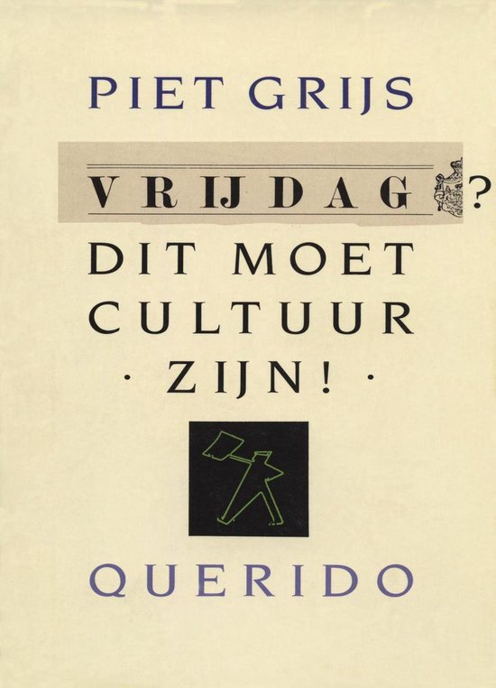 Vrijdag? Dit moet cultuur zijn!