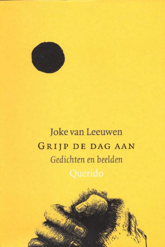 Grijp de dag aan