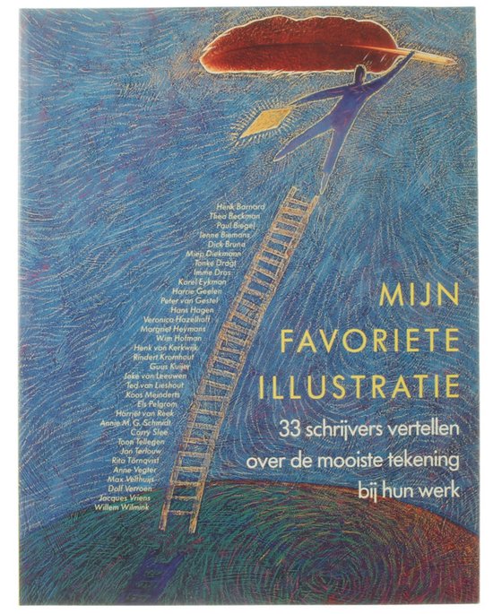 Mijn favoriete illustratie - 33 schrijvers vertellen over de mooiste tekening bij hun werk