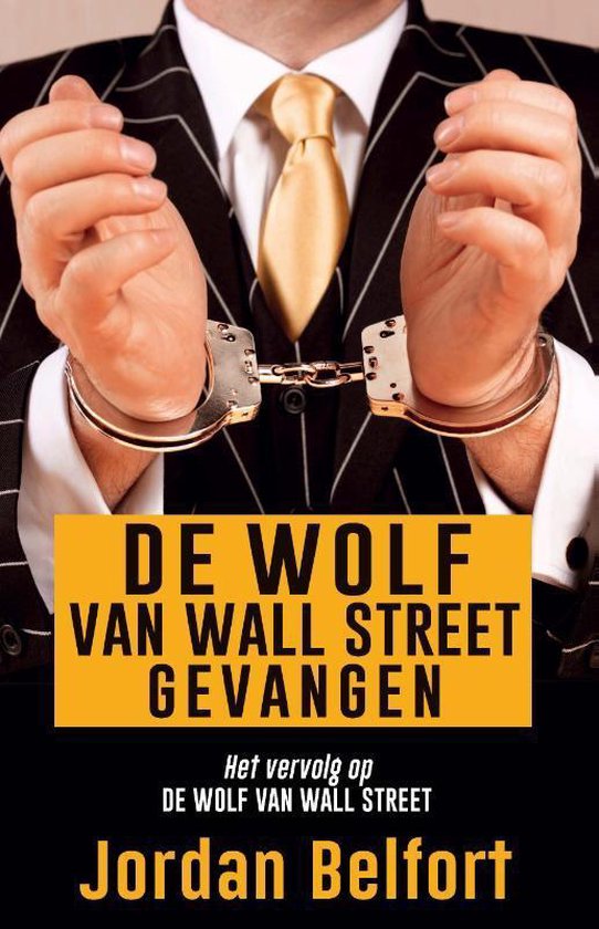 De wolf van Wall Street gevangen