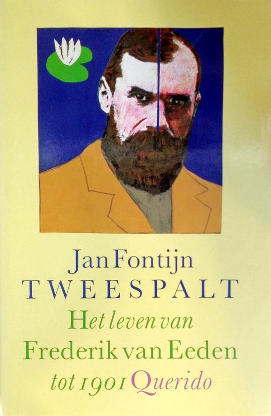 Tweespalt - Het Leven Van Frederik van Eeden