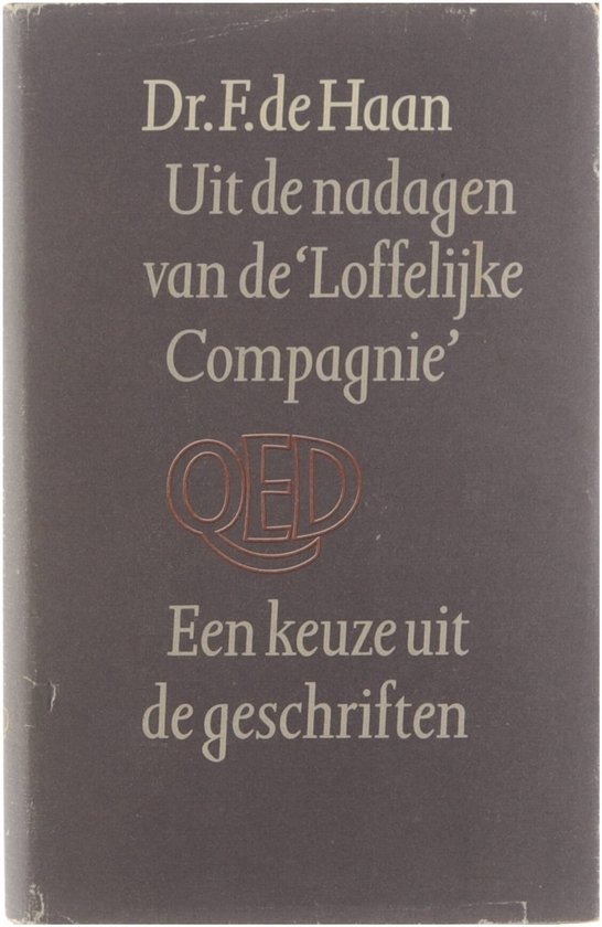 Uit de nadagen van de loffelijke compagnie