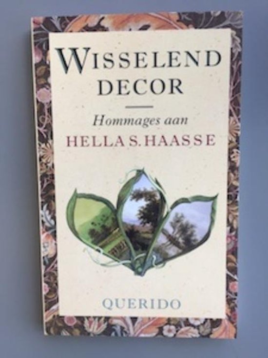 Wisselend decor - hommages aan h.haasse