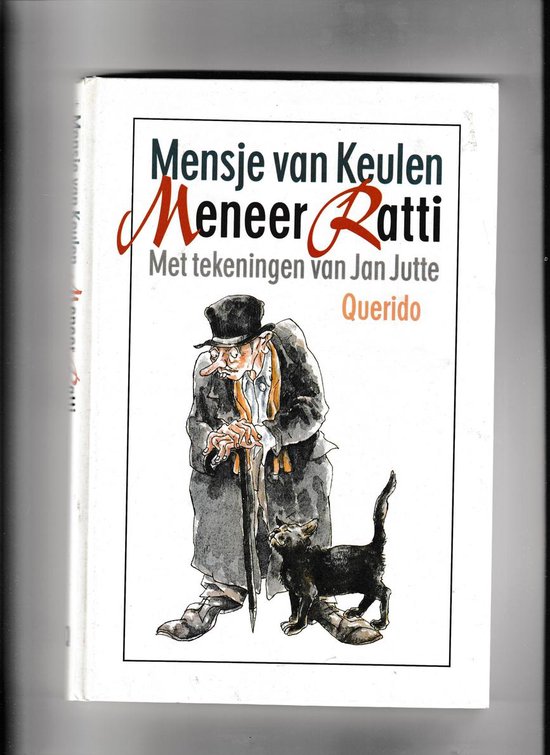 Meneer Ratti - Mensje van Keuelen en Jan Jutte