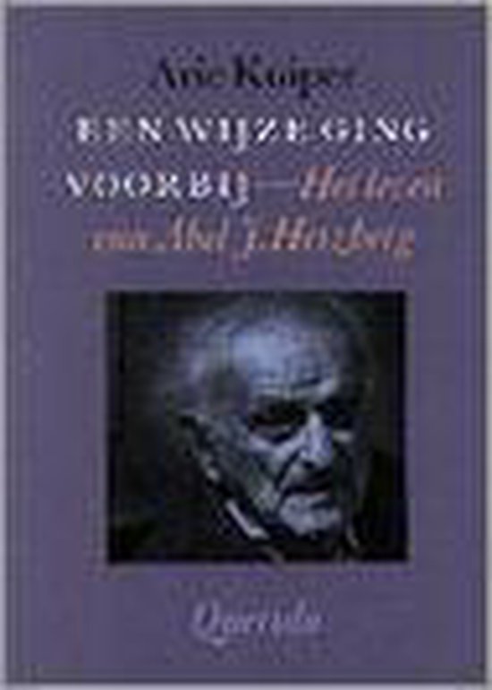 Een wijze ging voorbij: het leven van Abel J. Herzberg