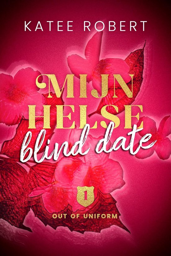 Out of uniform 1 - Mijn helse blind date