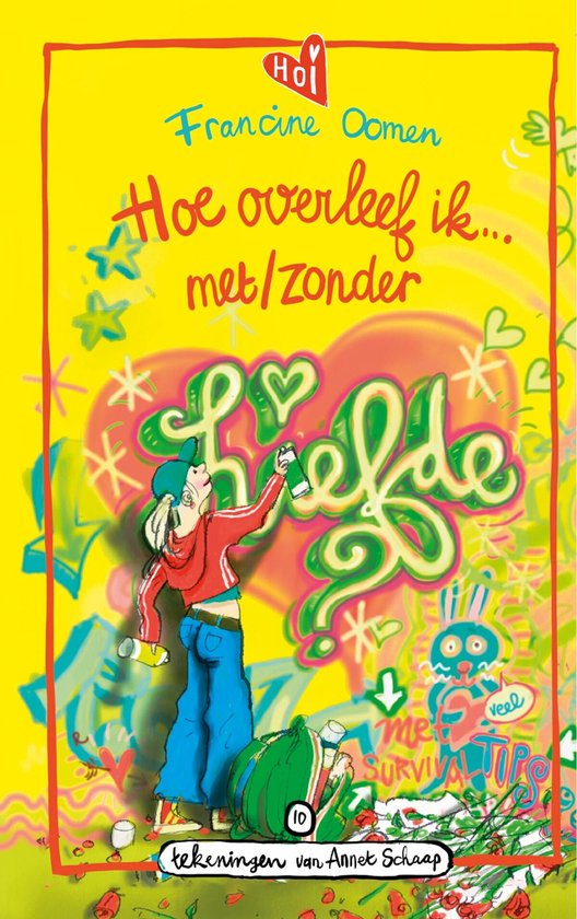 Hoe overleef ik 10 - Hoe overleef ik met/zonder liefde?