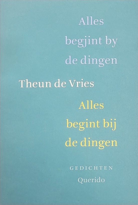 Alles Begint Bij De Dingen