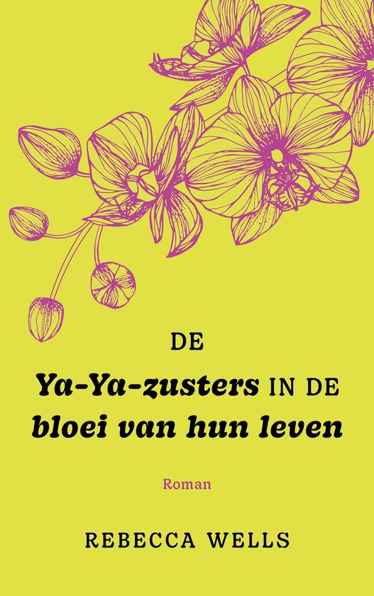 De ya-Ya-zusters in de bloei van hun leven