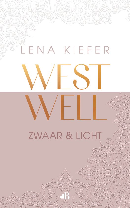 Westwell 1 - Westwell: zwaar en licht