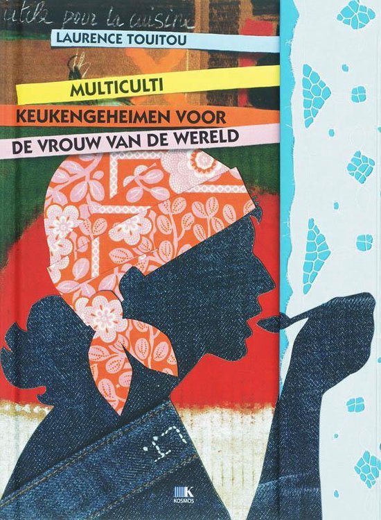 Multiculti keukengeheimen voor de vrouw van de wereld