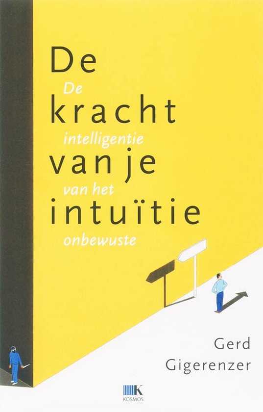 De Kracht Van Je Intuitie