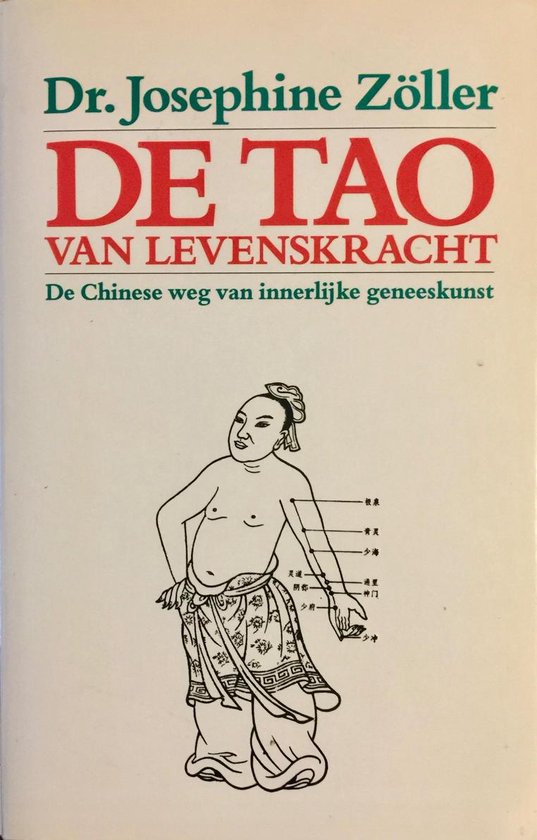 De Tao van Levenskracht - Qigong