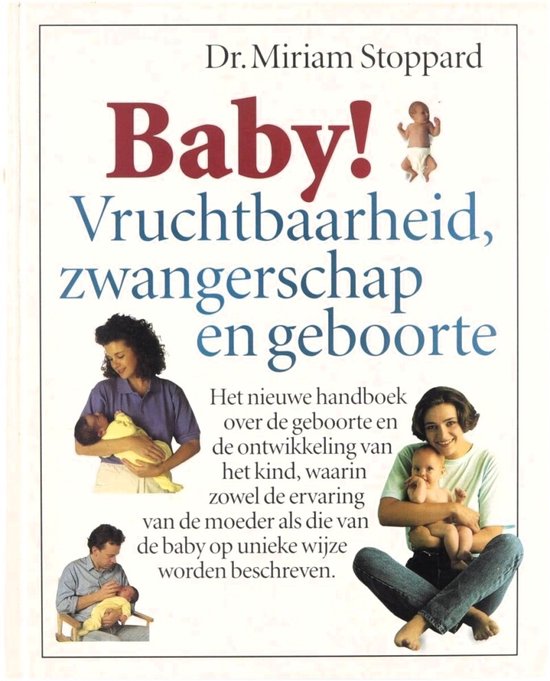 Baby! Vruchtbaarheid, zwangerschap en geboorte