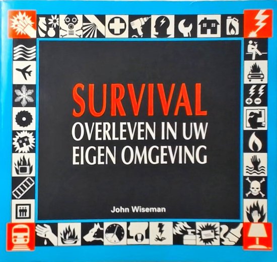 Survival: overleven eigen omgeving