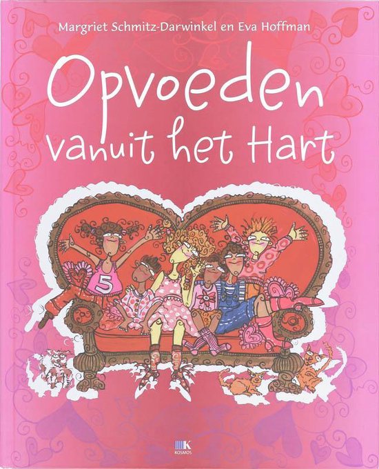 Opvoeden Vanuit Het Hart + Cd