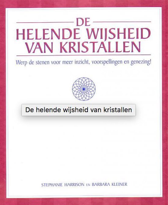 De helende wijsheid van kristallen