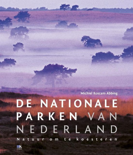 De Nationale Parken Van Nederland