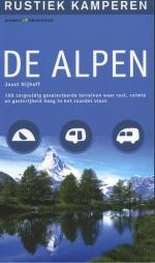 Rustiek kamperen De alpen