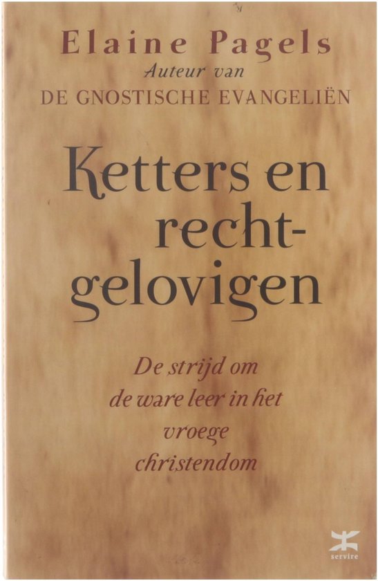 Ketters En Rechtgelovigen