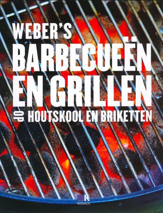 Weber Receptenboek Weber's Barbecueën en grillen met houtskool en briketten (NL)