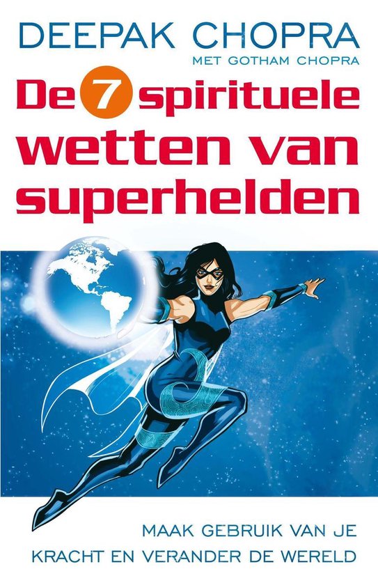 De zeven spirituele wetten van superhelden