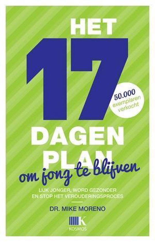 Het 17 dagen plan om jong te blijven