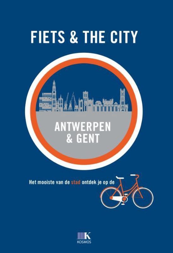 Fiets & The City - Antwerpen en Gent