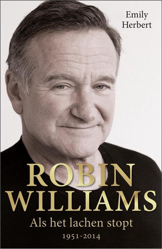 Biografie Robin Williams - Als het lachen stopt