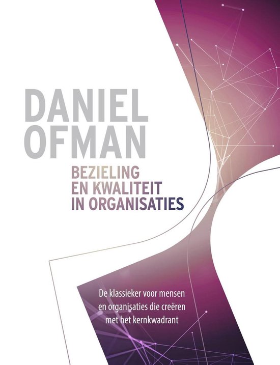 Bezieling en kwaliteit in organisaties