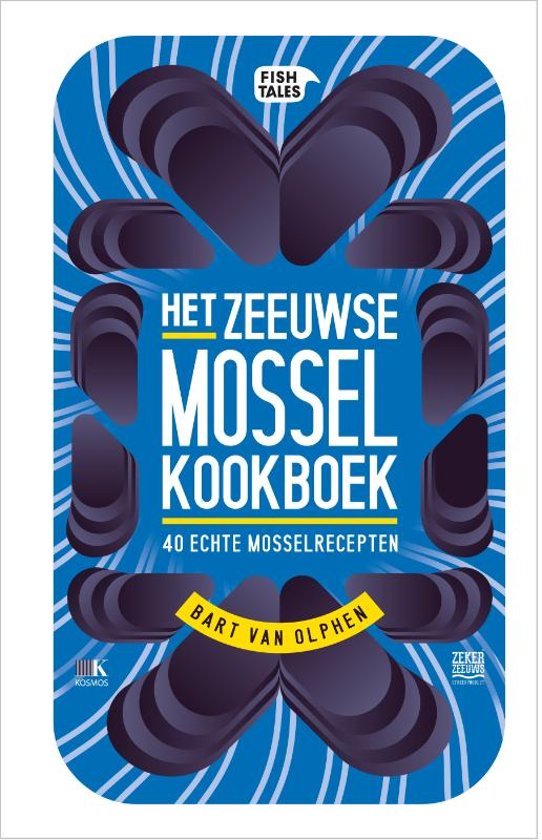 Het Zeeuwse Mossel kookboek