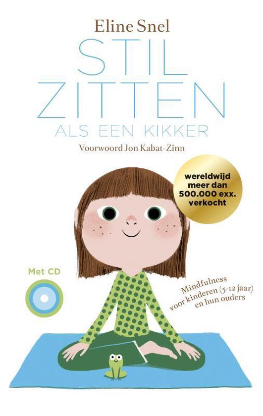 Stilzitten als een kikker