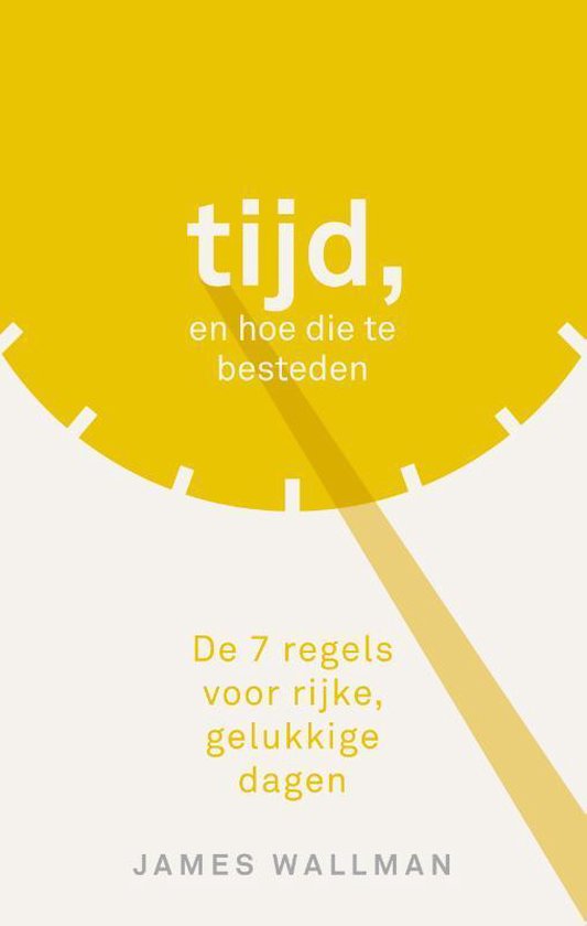 Tijd en hoe die te besteden