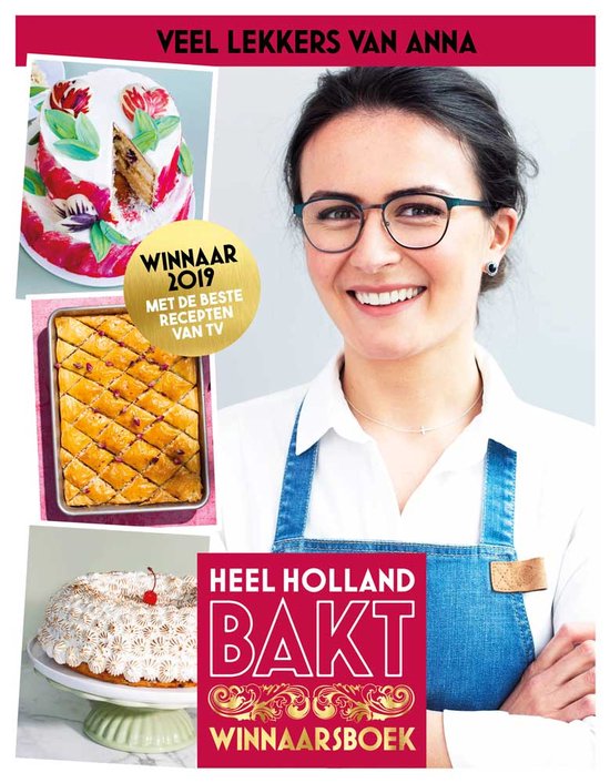 Heel Holland Bakt - Veel lekkers van Anna