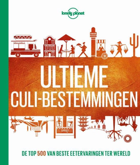 Lonely Planet Ultieme culi-bestemmingen