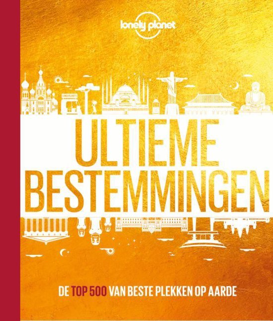 Lonely planet - Ultieme bestemmingen