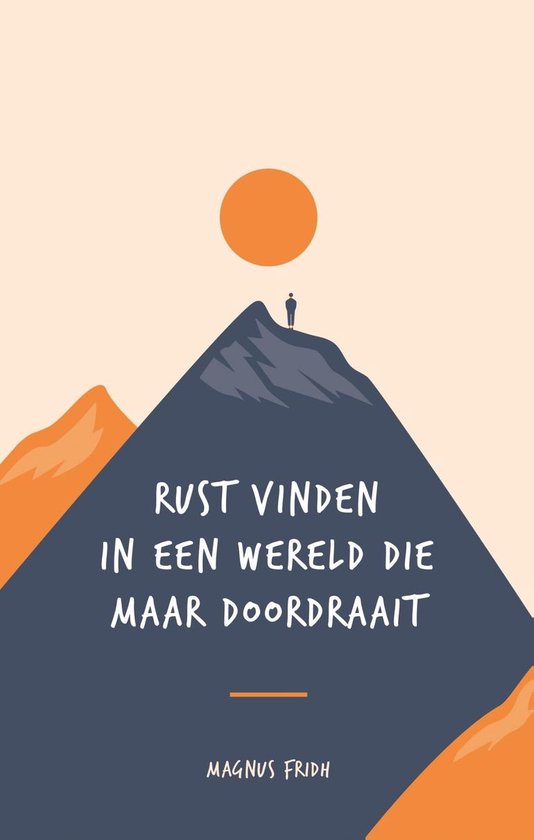 Rust vinden in een wereld die maar doordraait.