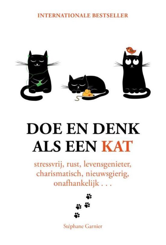 Doe en denk als een kat